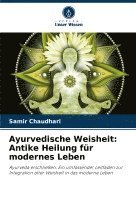 Ayurvedische Weisheit 1