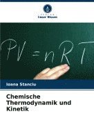 Chemische Thermodynamik und Kinetik 1