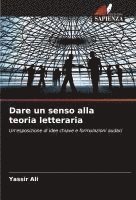 bokomslag Dare un senso alla teoria letteraria