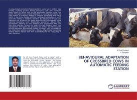 bokomslag Behavioural Adaptation of Crossbred Cows in Automatic Feeding Station