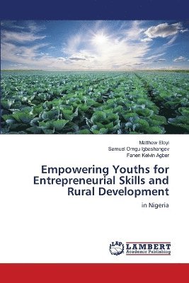 Empowering Youths for Entrepreneurial Skills and Rural Development 1