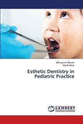 bokomslag Esthetic Dentistry in Pediatric Practice