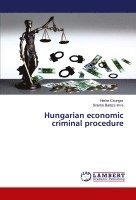 bokomslag Hungarian economic criminal procedure