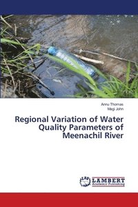 bokomslag Regional Variation of Water Quality Parameters of Meenachil River