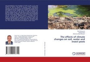Wael Alshamary, Noorjan Noori, Mohamed Abdel-Raheem - effects of climate changes on soil, water and insect pests, Häftad