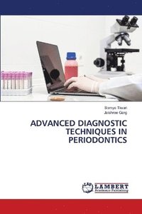 bokomslag Advanced Diagnostic Techniques in Periodontics