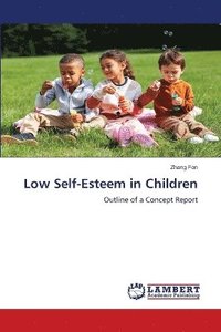 bokomslag Low Self-Esteem in Children