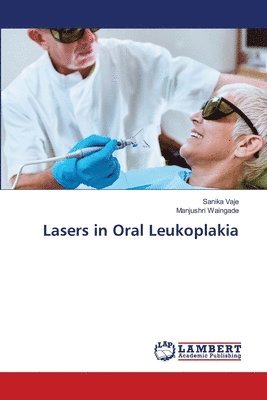 bokomslag Lasers in Oral Leukoplakia