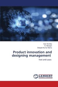 bokomslag Product innovation and designing management