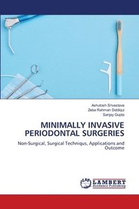 bokomslag Minimally Invasive Periodontal Surgeries