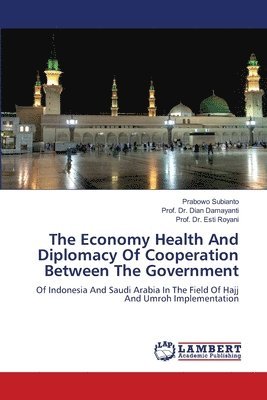 The Economy Health And Diplomacy Of Cooperation Between The Government 1