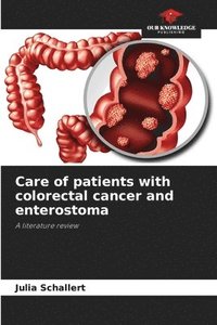 bokomslag Care of patients with colorectal cancer and enterostoma
