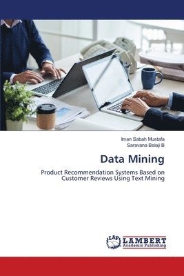 Iman Sabah Mustafa, Saravana Balaji B, Saravana Balaji B. - Data Mining, Häftad