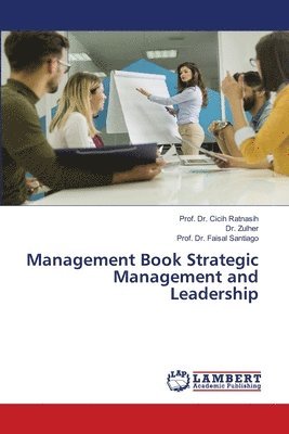 bokomslag Management Book Strategic Management and Leadership