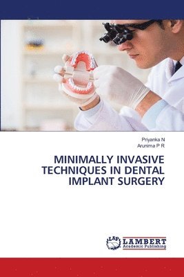 Minimally Invasive Techniques in Dental Implant Surgery 1