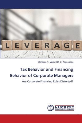 bokomslag Tax Behavior and Financing Behavior of Corporate Managers