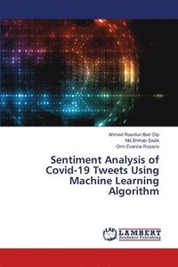 bokomslag Sentiment Analysis of Covid-19 Tweets Using Machine Learning Algorithm