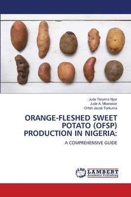Orange-Fleshed Sweet Potato (Ofsp) Production in Nigeria