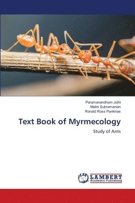 Text Book of Myrmecology 1