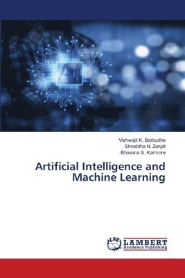 bokomslag Artificial Intelligence and Machine Learning