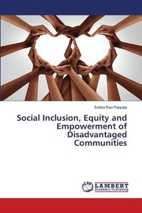 bokomslag Social Inclusion, Equity and Empowerment of Disadvantaged Communities