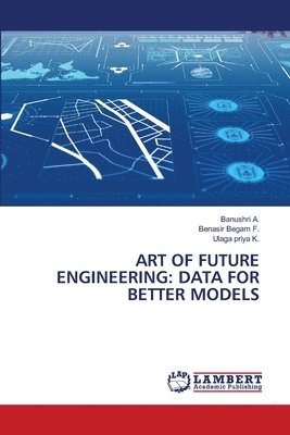 bokomslag Art of Future Engineering