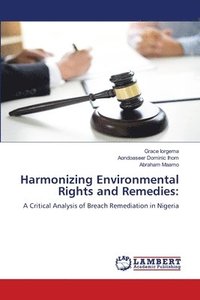 bokomslag Harmonizing Environmental Rights and Remedies