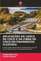 bokomslag Aplicações Da Casca de Coco E Da Fibra de Coco Em Pavimentos Flexíveis