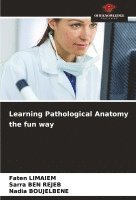 bokomslag Learning Pathological Anatomy the fun way