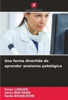 bokomslag forma divertida de aprender anatomía patológica