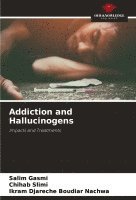 bokomslag Addiction and Hallucinogens