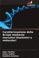 bokomslag Caratterizzazione della Brinjal mediante marcatori biochimici e molecolari