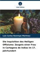 bokomslag Die Inquisition des Heiligen Offiziums