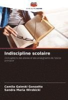 bokomslag Indiscipline scolaire