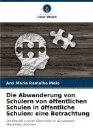 bokomslag Abwanderung von Schülern von öffentlichen Schulen in öffentliche Schulen