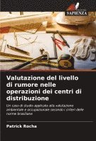 bokomslag Valutazione del livello di rumore nelle operazioni dei centri di distribuzione