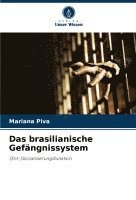 bokomslag Das brasilianische Gefngnissystem