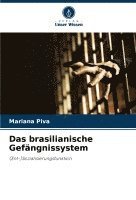 bokomslag brasilianische Gefängnissystem