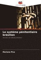 Le systme pnitentiaire brsilien 1