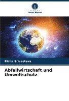 Richa Srivastava - Abfallwirtschaft und Umweltschutz, Häftad