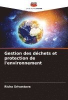 bokomslag Gestion des dchets et protection de l'environnement