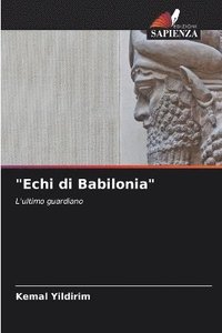 bokomslag &quot;Echi di Babilonia&quot;