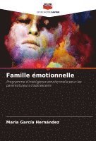 bokomslag Famille émotionnelle