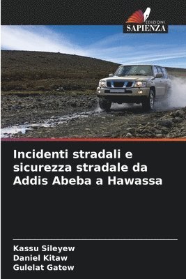 Incidenti stradali e sicurezza stradale da Addis Abeba a Hawassa