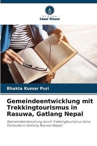 bokomslag Gemeindeentwicklung mit Trekkingtourismus in Rasuwa, Gatlang Nepal