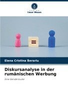 bokomslag Diskursanalyse in der rumänischen Werbung