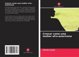 Crescer como uma mulher afro-americana 1