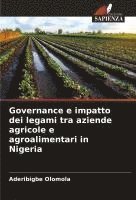 bokomslag Governance e impatto dei legami tra aziende agricole e agroalimentari in Nigeria