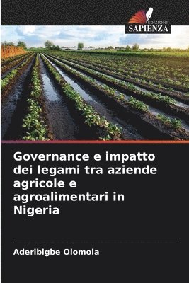 Governance e impatto dei legami tra aziende agricole e agroalimentari in Nigeria 1