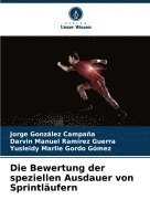 bokomslag Bewertung der speziellen Ausdauer von Sprintläufern